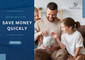 Seven Ways to Save Money Quickly