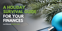 A Holiday Survival Guide for Your Finances