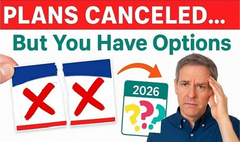 Medicare Advantage Plan Shake-Ups: What to Do if Your Plan Is Gone in 2026