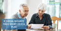 If Social Security Falls Short  Have a Plan