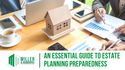 An Essential Guide to Estate Planning Preparedness