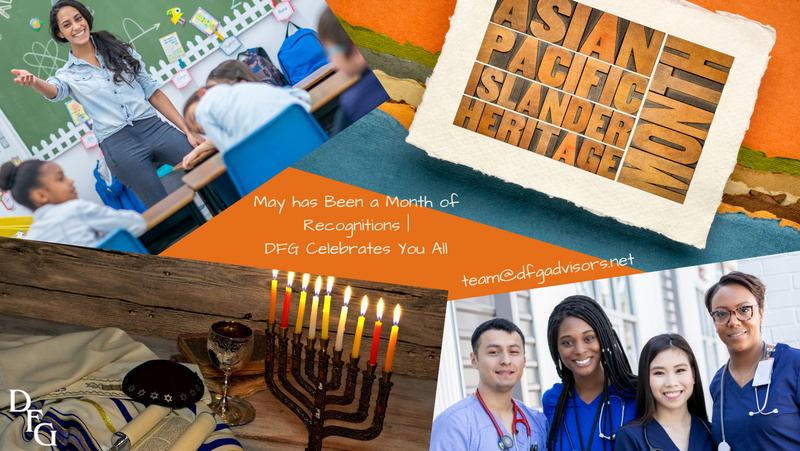 May | A Month of Recognition | DFG Celebrates Educators, Caregivers, & Heritage