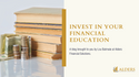 Invest in Your Financial Education During Financial Literacy Month
