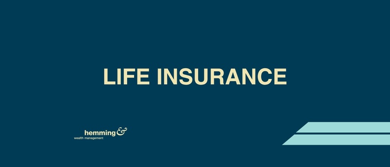 Reviewing Your Life Insurance Needs