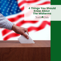 4 Things You Should Know About  The Midterms