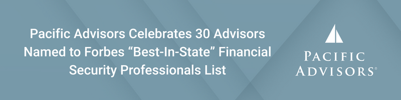 Pacific Advisors Celebrates 30 Advisors Named to 2025 Forbes “Best-in-State”