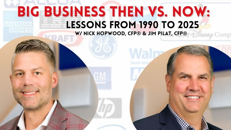 EP 281: Big Business Then vs. Now: Lessons from 1990 to 2025