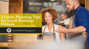 3 Estate Planning Tips for Small-Business Owners