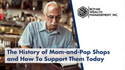 The History of Mom-and-Pop Shops and How To Support Them Today