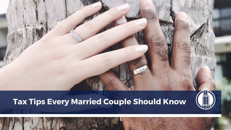Tax Tips Every Married Couple Should Know