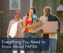 Everything You Need to Know About FAFSA