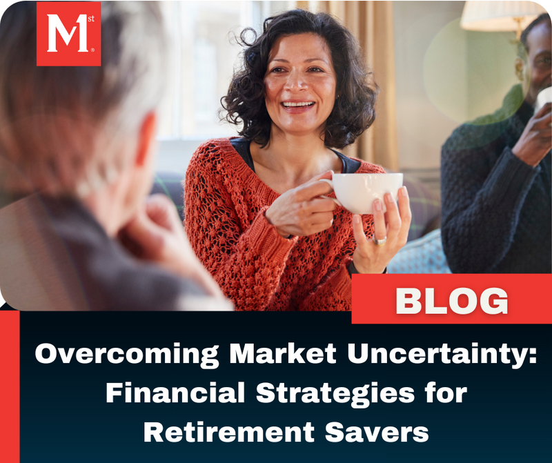 Overcoming Market Uncertainty: Financial Strategies for Retirement Savers