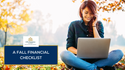 A Fall Financial Checklist