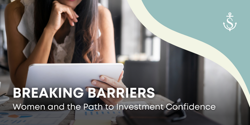 Breaking Barriers: Women and the Path to Investment Confidence