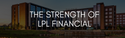 The Strength of LPL Financial