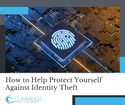 How to Help Protect Yourself Against Identity Theft