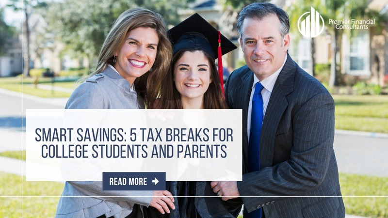 Smart Savings: 5 Tax Breaks for College Students and Parents