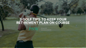 3 Golf Tips to Keep Your Retirement Plan on Course