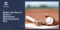 Batter Up! How to Score a Retirement Planning Home Run