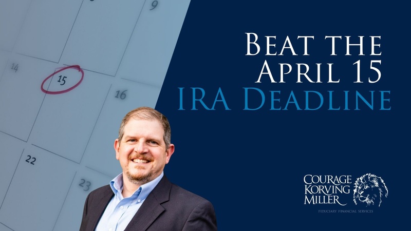 What To Do Before The April 15th IRA Deadline