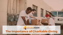 The Importance of Charitable Giving