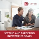 Setting and Targeting Investment Goals