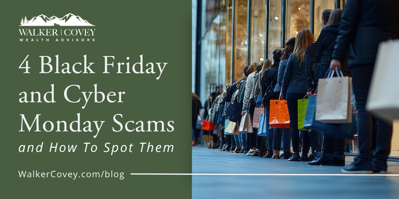 Too Good To Be True? 4 Black Friday and Cyber Monday Scams and How To Spot Them