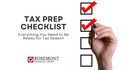 Tax Prep Checklist: Everything You Need to Be Ready for Tax Season
