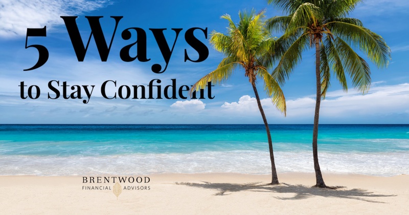 5 Ways to Stay Confident