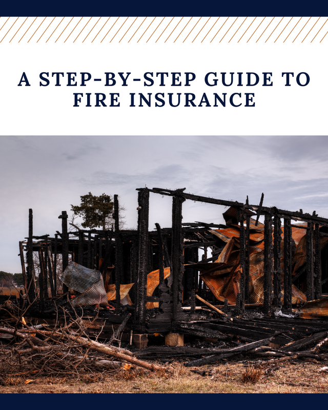 A Step-by-Step Guide to Fire Insurance