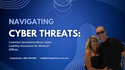 Navigating Cyber Threats: Common Questions About Cyber Liability Insurance for Medical Offices