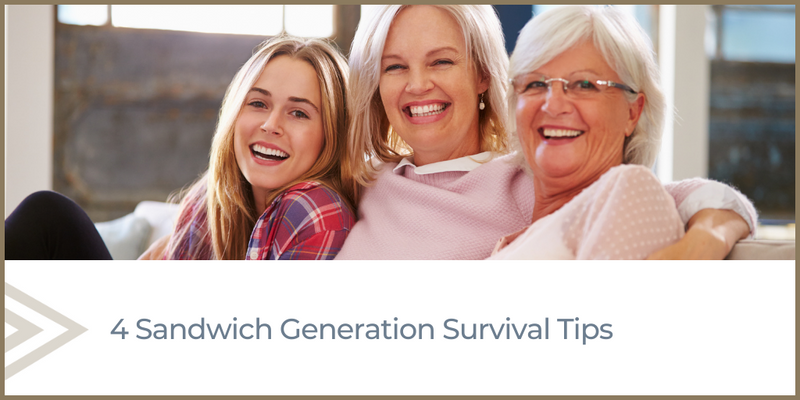 4 Sandwich Generation Survival Tips