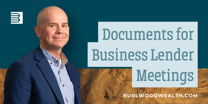 Bring These Documents to Business Lender Meetings