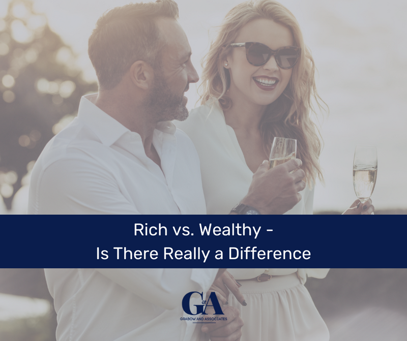 Rich vs. Wealthy - Is There Really a Difference?