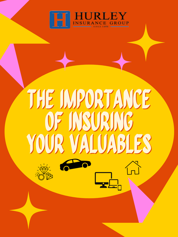 The Benefits of Insuring Your Valuable Assets