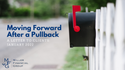 Moving Forward After a Pullback