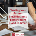 Charting Your Future: Small Business Lessons from Good to Great