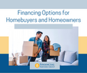 Financing Options for Homebuyers and Homeowners