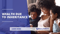 Wealth Due to Inheritance