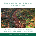 The Path Forward Is Not Always Clear