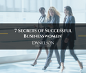 7 Secrets of Successful Businesswomen