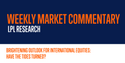 Weekly Market Commentary: Brightening Outlook for International Equities