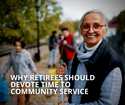 Why Retirees Should Devote Time to Community Service
