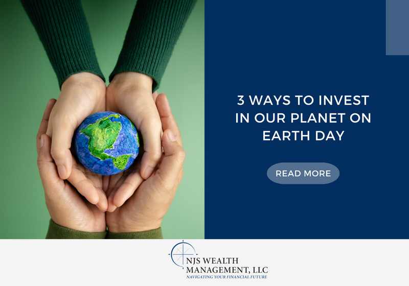 3 Ways to Invest in Our Planet on Earth Day