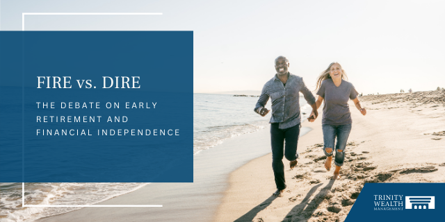 FIRE vs. DIRE: The Debate on Early Retirement and Financial Independence