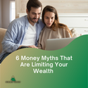 6 Money Myths That Are Limiting Your Wealth
