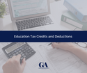 Education Tax Credits and Deductions