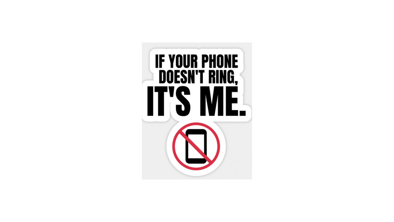 I won't call you.