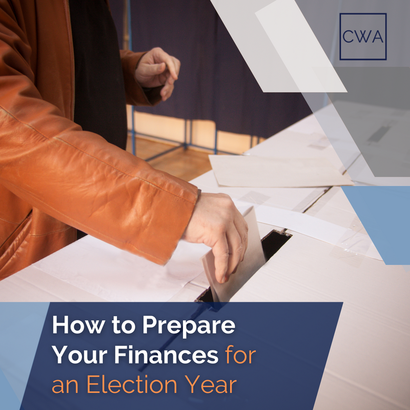 How to Prepare Your Finances for an Election Year