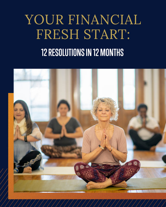 Your Financial Fresh Start: 12 Resolutions in 12 Months